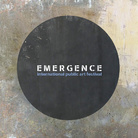 Emergence Festival - International public art festival