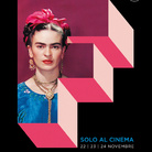 Poster del film documentario FRIDA KAHLO, Gran Bretagna, 2020, 90', Seventh Art Productions, Exhibition on Screen, Produttori esecutivi Tim Dawson,  Phil Grabsky, Amanda Wilkie, Regia di Ali Ray, Distribuito in Italia da Adler Entertainment, Media partner ComingSoon, ARTE.it