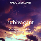 Mario Vespasiani. Nubivagant