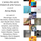 L'anno che verrà. Visioni di arte futura