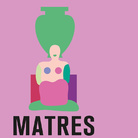 Matres - Festival Internazionale di Ceramica Femminile