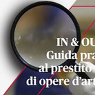 IN & OUT. Guida pratica al prestito di opere d’arte - Presentazione