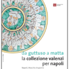 Da Guttuso a Matta. La collezione Valenzi per Napoli