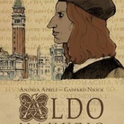 Aldo Manuzio da Bassiano a Venezia. Una graphic novel