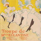 Henri de Toulouse-Lautrec, La Troupe de Mademoiselle Églantine, 1896 Litografia a colori, 80.4 x 61.7 cm | © Herakleidon Museum, Athens Greece