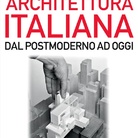 Valerio Paolo Mosco. Architettura italiana. Dal Postmoderno ad oggi - Presentazione