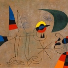 Miró. Il colore dei sogni