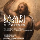 Lampi sublimi a Ferrara. Tra Michelangelo e Tiziano. Bastianino e il cantiere di San Paolo
