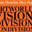 Artworlds. Visioni, divisioni, condivisioni