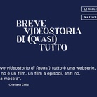 Breve videostoria di (quasi) tutto