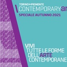 CONTEMPORARYART TORINO + PIEMONTE - SPECIALE AUTUNNO 2021