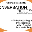 Conversation Piece | Part V. Non v'è più bellezza, se non nella lotta
