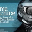 Time Machine. Viaggi fotografici virtuali dal mondo di 100 anni fa