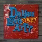 Do you love Street Art?