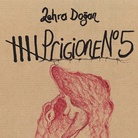 Zehra Doğan. Prigione n.5 - Presentazione