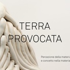 Terra provocata. Percezione della materia e concetto nella materia