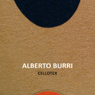 Alberto Burri. Unico e Multiplo / Cellotex