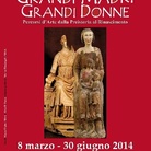 Grandi madri grandi donne. Percorsi d'arte dalla Preistoria al Rinascimento