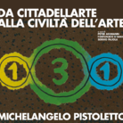 Michelangelo Pistoletto. Da Cittadelladellarte alla Civiltà dell'Arte