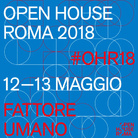 Open House Roma 2018 - Fattore Umano