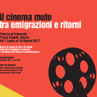 IL CINEMA MUTO - tra emigrazioni e ritorni