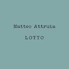 LOTTO |  Matteo Attruia