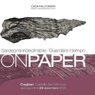 On Paper VI - Sardegna indecifrabile. Guardare il tempo