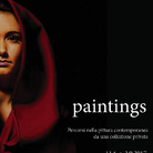 Paintings. Percorsi nella pittura contemporanea da una collezione privata