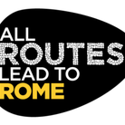 All Routes lead to Rome – Tutti gli Itinerari portano a Roma