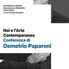 Demetrio Paparoni. Noi e l’Arte Contemporanea