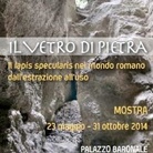 Il vetro di pietra. Il lapis specularis nel mondo romano: dall’estrazione all’uso