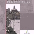 Roma in Acquerello. II Edizione