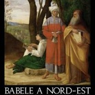 Babele a Nord-Est