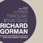 Richard Gorman. Living through paint(ing) - Part II