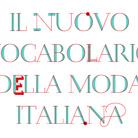 Vocabolario della moda. Vecchie parole, nuovi significati