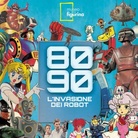 80-90. L'invasione dei robot