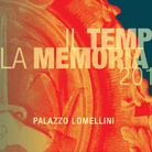 Il tempo e la memoria 2017