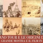 Il Grand Tour e le origini del 3D. La Grande Mostra e il Film in 3D