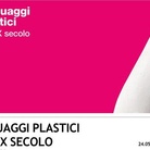 Linguaggi plastici del XX secolo