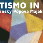 Astrattismo in Europa da Malevich a Kandinsky