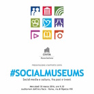 #SOCIALMUSEUMS. Social media e cultura, fra post e tweet