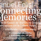 Manuel Felisi. Connecting Memories