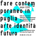 Fare contemporaneo in Puglia. Arte Identità Futuro