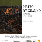 Pietro D’Aguanno. Opere 1964 -2012