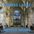 Thomas Lange I Mutsuo Hirano. Spital