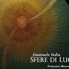 Emanuele India. Sfere di Luce