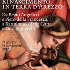 Rinascimento in terra d’Arezzo. Da Beato Angelico e Piero della Francesca a Bartolomeo della Gatta e Luca Signorelli