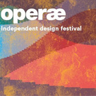 Operæ. Independent design Festival 2015. Qui/Ora