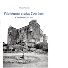 Pulcherrima civitas Castriboni. Castelbuono 700 anni di Orazio Cancila - Presentazione