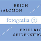 Fotografia 2: Erich Salomon - Friedrich Seidenstucker